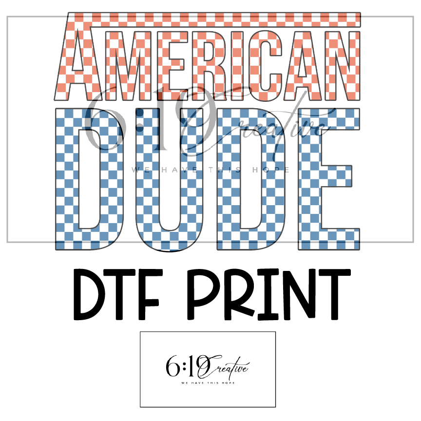 American Dude Sublimation Print