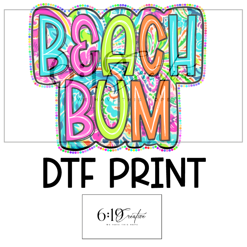 Beach Bum Sublimation Print