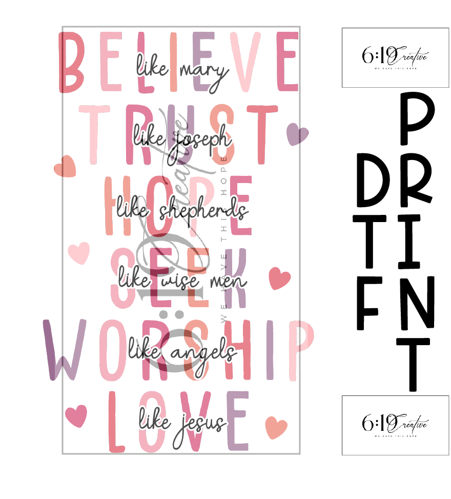 Believe Like Mary - Pinks DTF Print