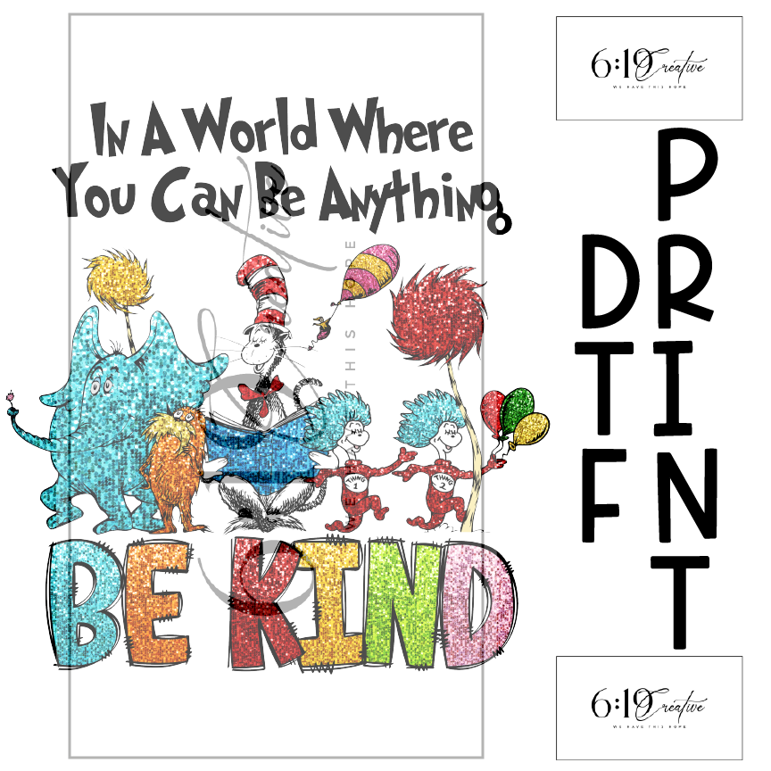 Be Kind DTF Print