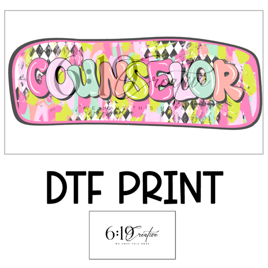 Counselor DTF Print