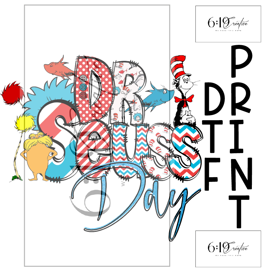 Dr. Suess Day DTF Print