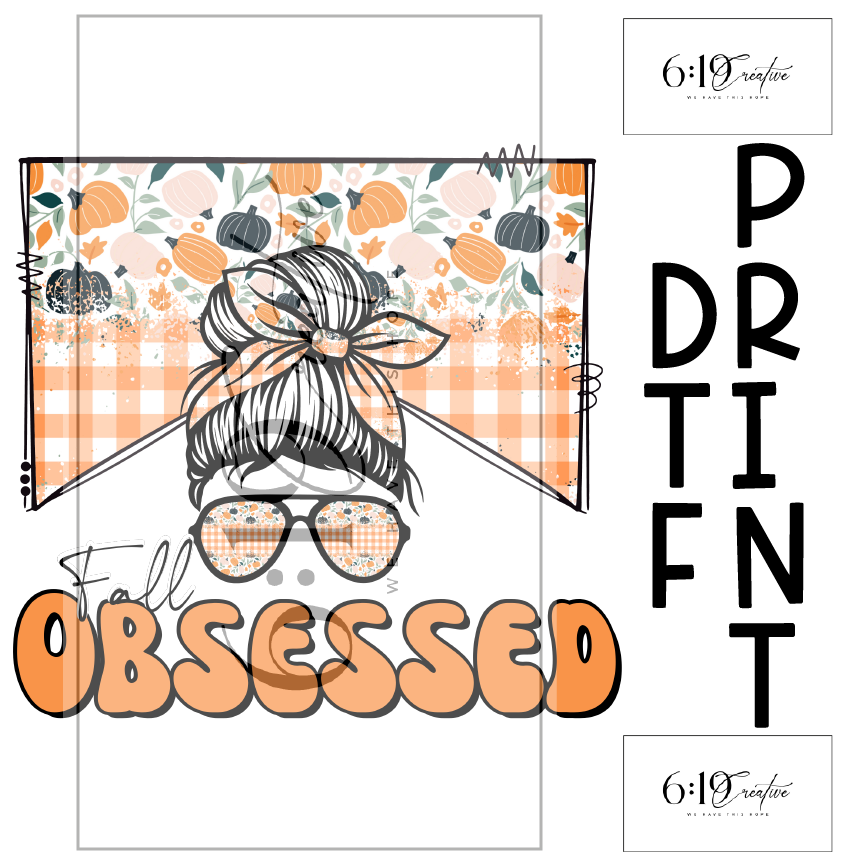 Fall Obsessed DTF Print