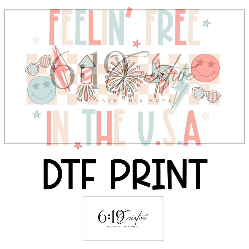 Feelin' Free in the USA DTF Print