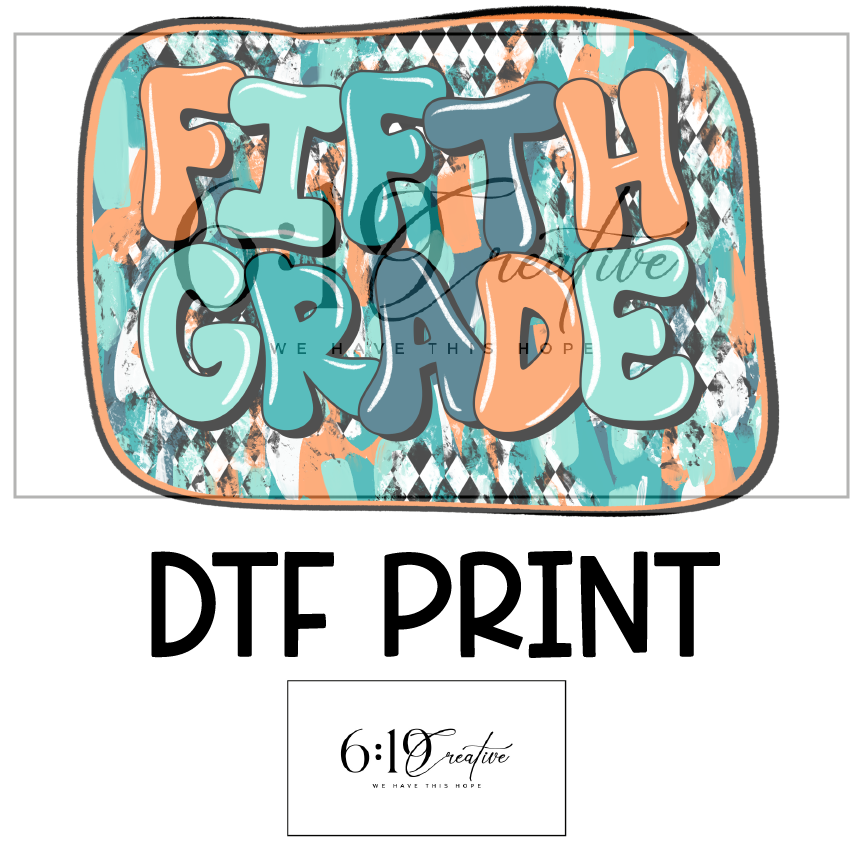 Fifth Grade DTF Print