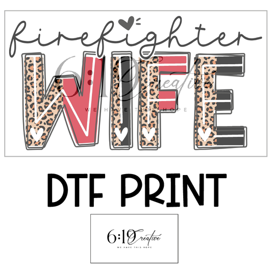 Firefighters Wife DTF Print