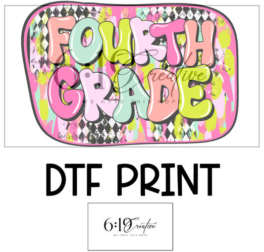 Fourth Grade DTF Print