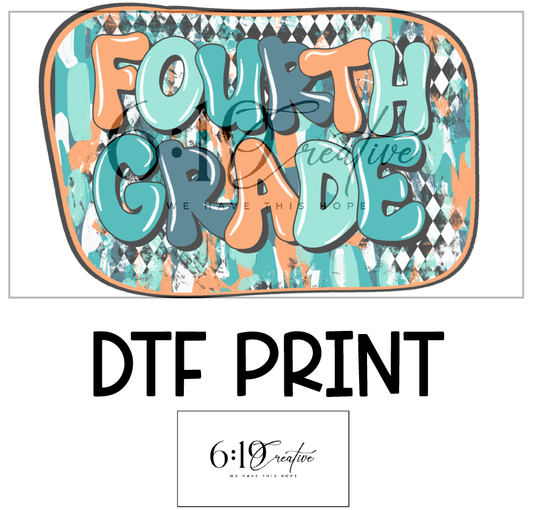 Fourth Grade DTF Print