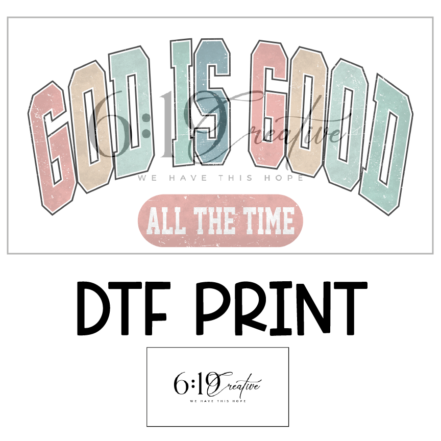 God Is Good DTF Print