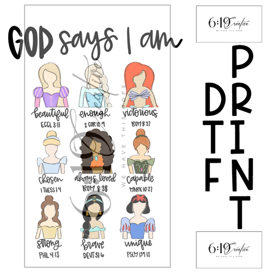 God Says I Am Princesses DTF Print