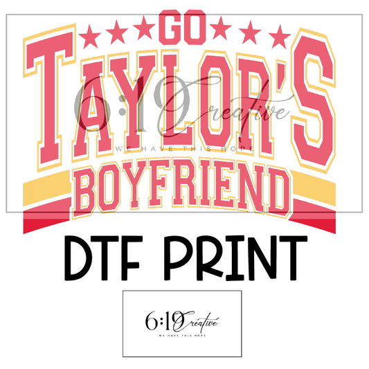 Go Taylor's Boyfriend DTF Print