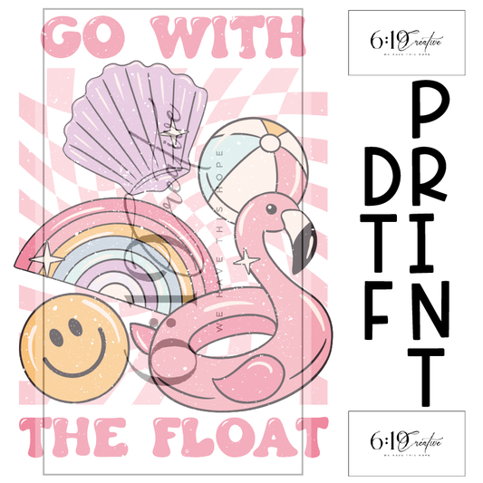 Go With The Float Flamingo DTF Print