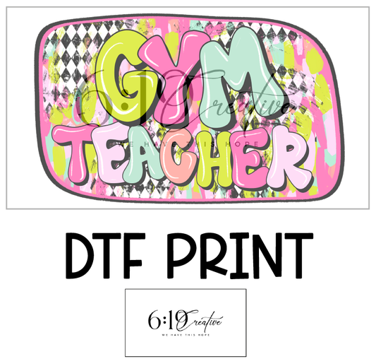 Gym Teacher DTF Print