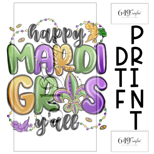 Happy Mardi Gras Y'all DTF Print