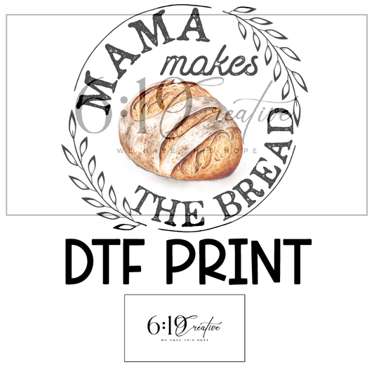 Mama Makes The Bread Sublimation Print