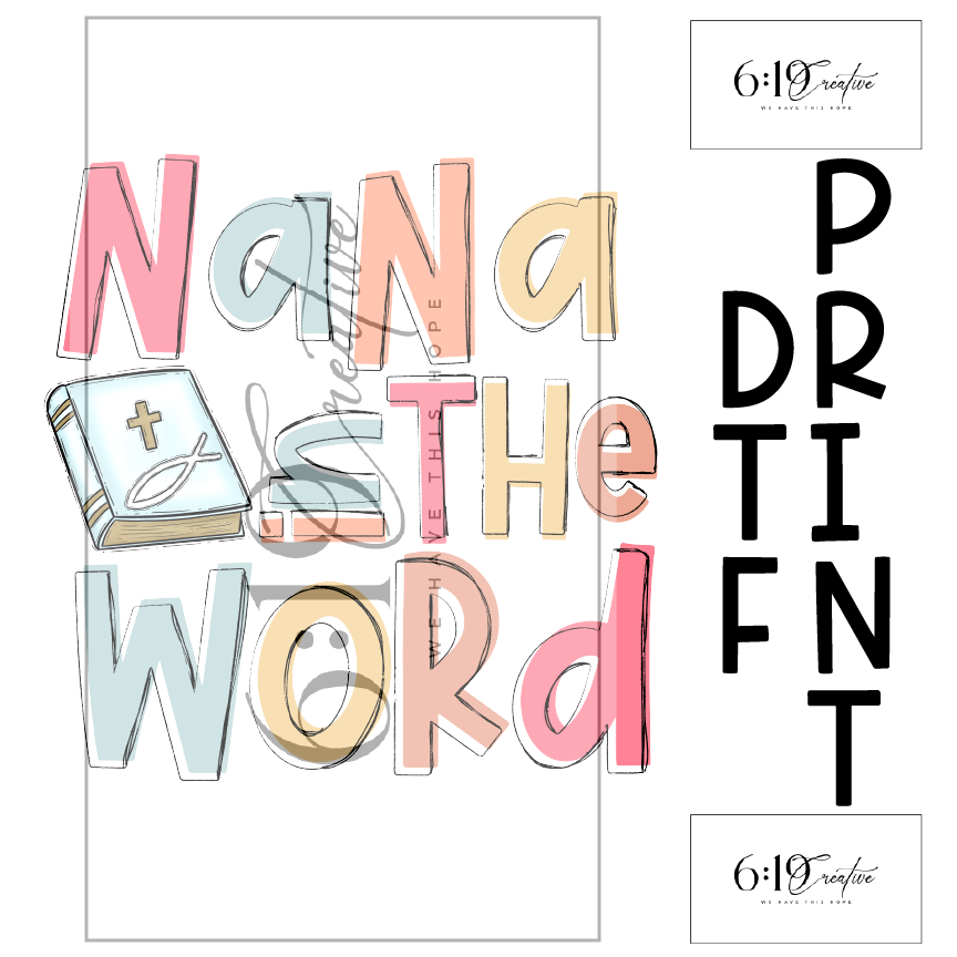 Nana In The Word DTF Print