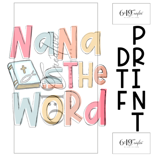 Nana In The Word DTF Print