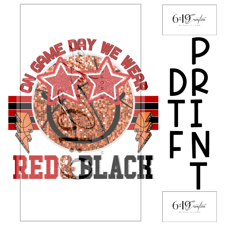 On Game Day We Wear Red and Black Basketball DTF Print