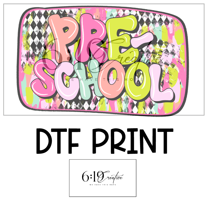 Preschool DTF Print