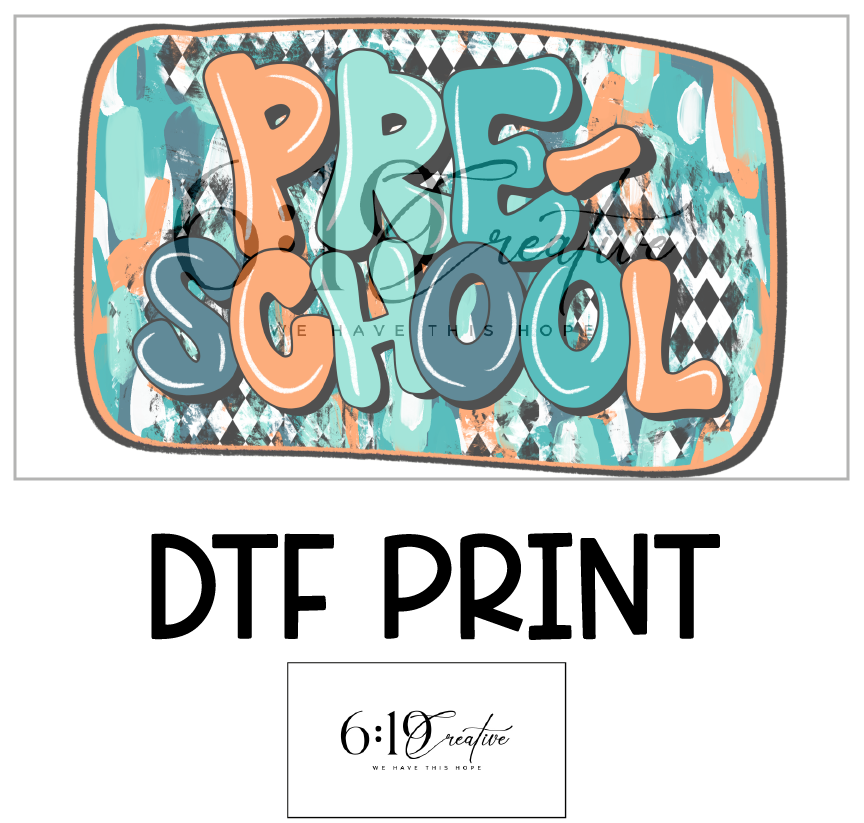 Preschool DTF Print