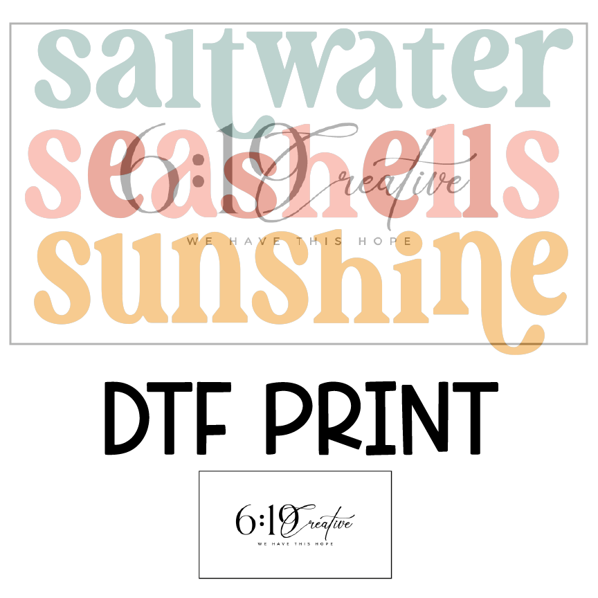 Saltwater, Seashells and Sunshine Sublimation Print