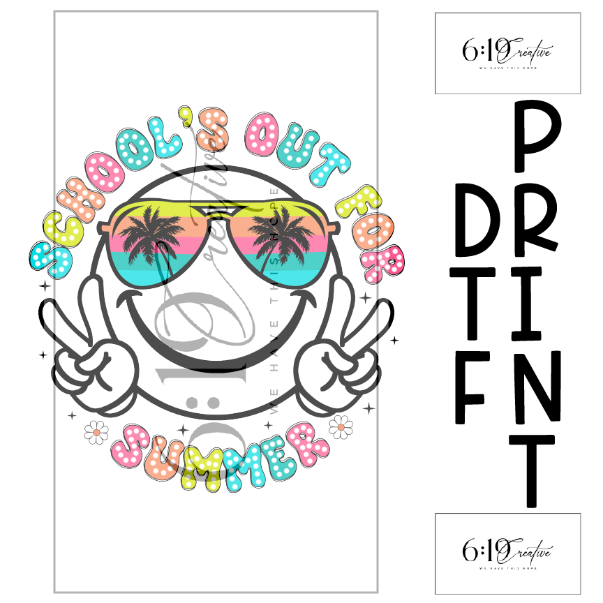 Schools Out DTF Print