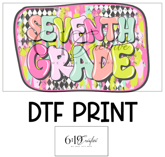 Seventh Grade DTF Print