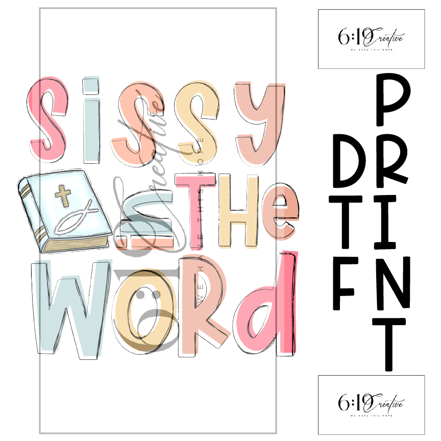 Sissy In The Word DTF Print