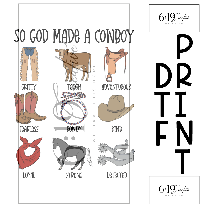 So God Made A Cowboy DTF Print