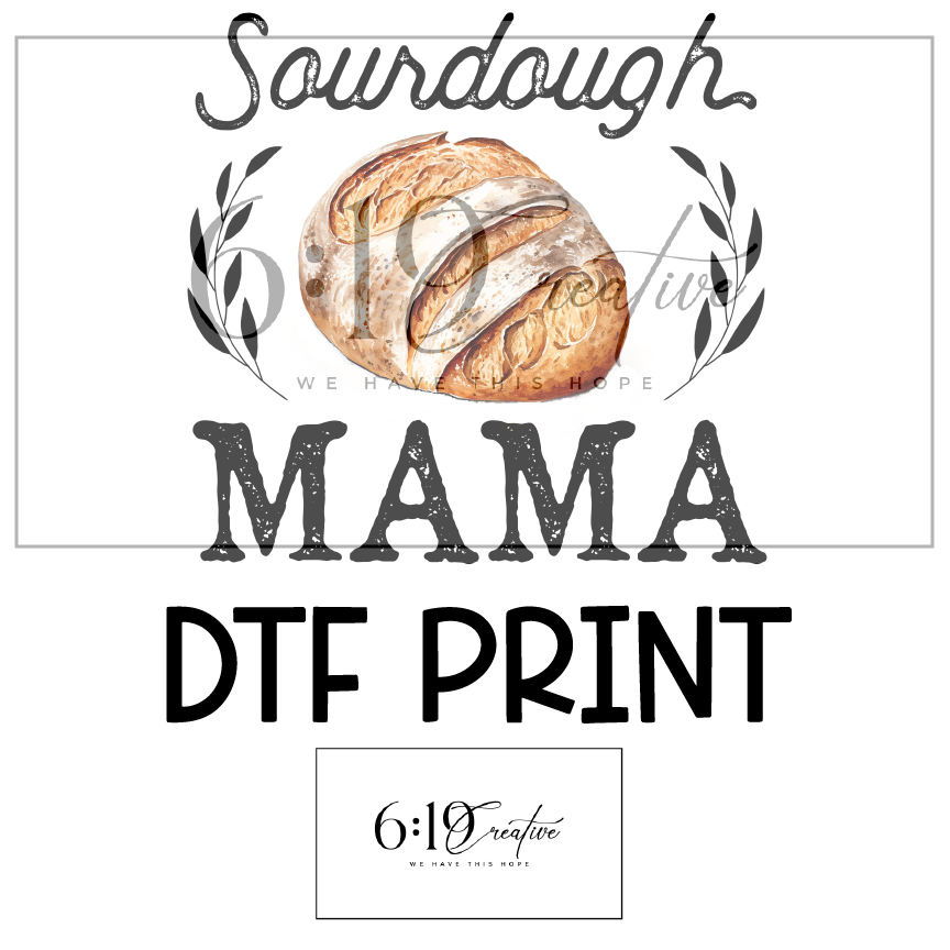 Sourdough Mama DTF Print