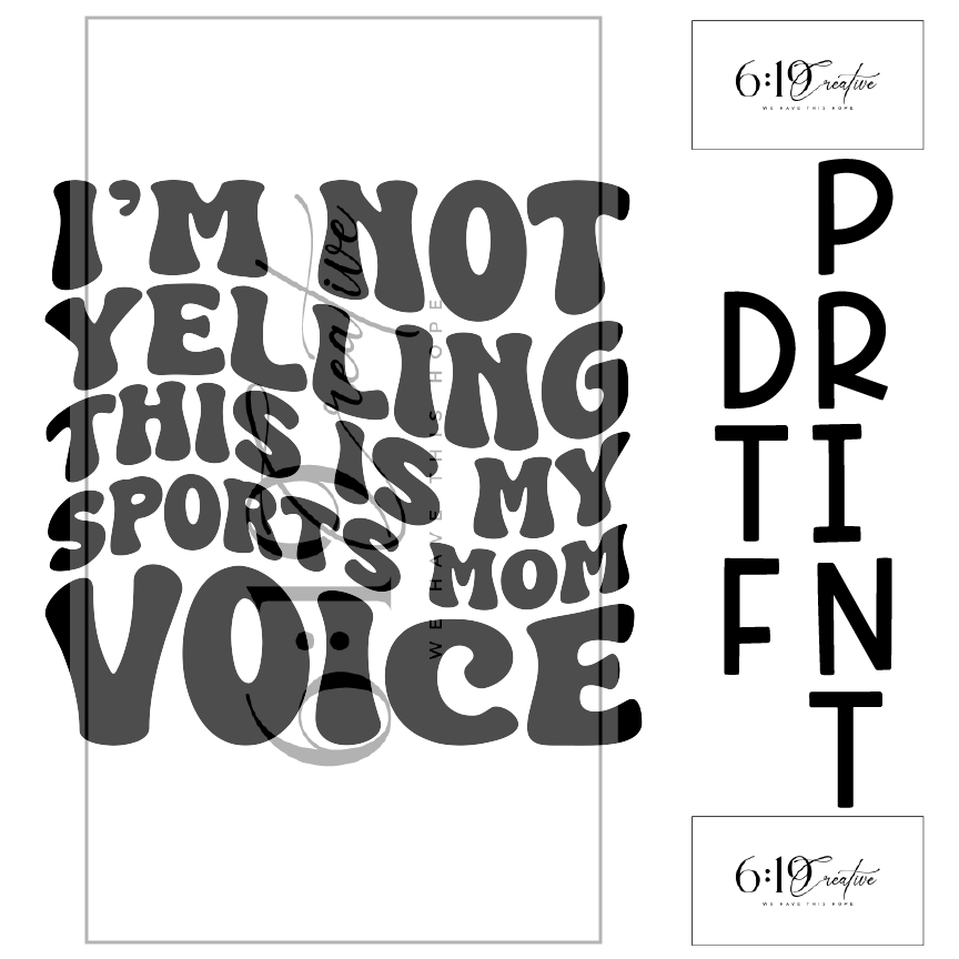 Sports Mom Voice Sublimation Print