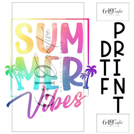 Summer Vibes Sublimation Print