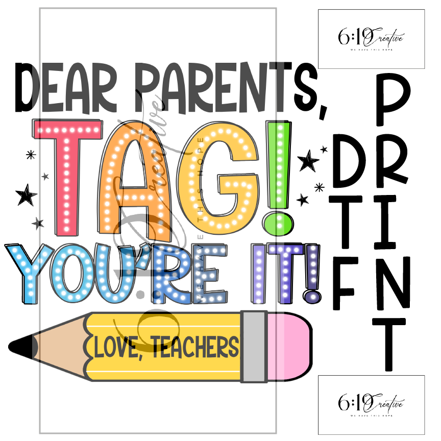 Tag You're It DTF Print